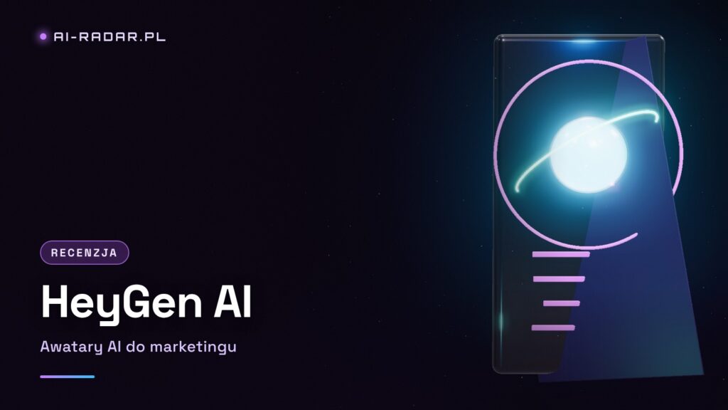 HeyGen AI Recenzja 2026 — Avatary AI do Marketingu